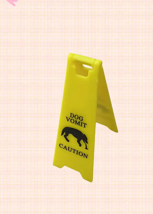 Desk Size Dog Vomit Sign (novelty)