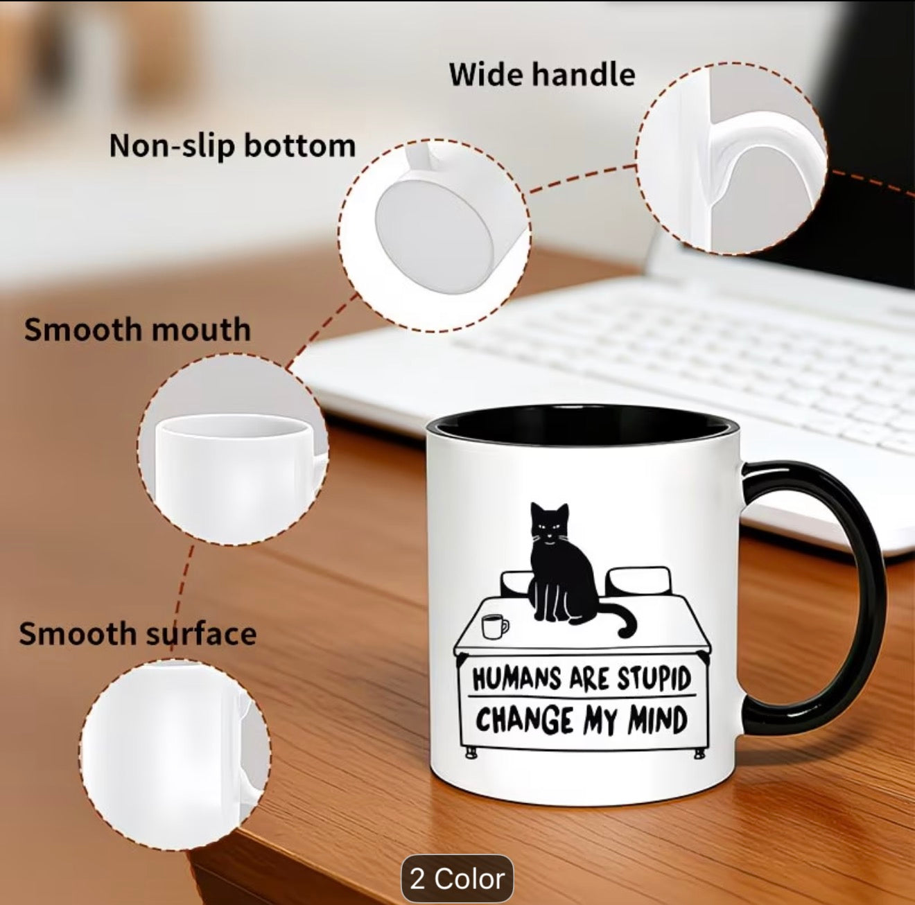 Funny Colour Changing Coffee mug  "Humans Are Stupid Change My Mind"