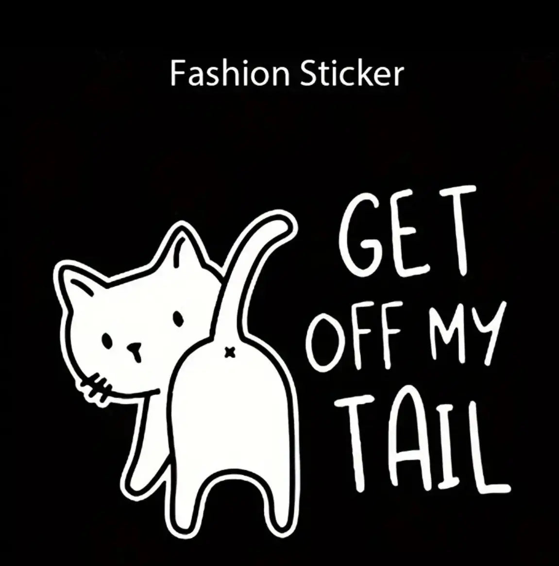 Get Off My Tail Sticker Illawarra Cat Rescue Support Shop